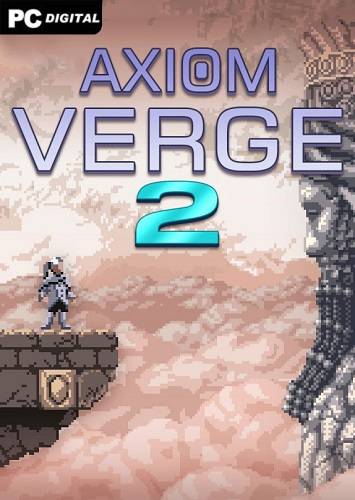 Axiom Verge 2 RePack (RUS) со всеми DLC