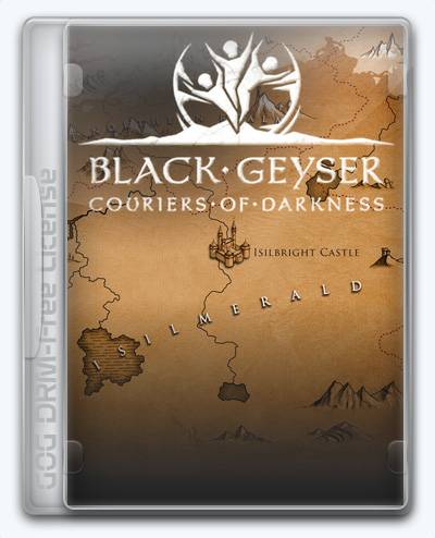 Black Geyser  Couriers of Darkness RePack (RUS) со всеми DLC