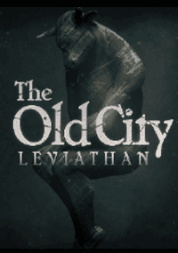 The Old City  Leviathan   RePack от SeregA-Lus RePack FitGirl со всеми дополнениями