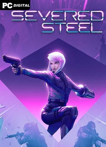 Severed Steel RePack (RUS) со всеми дополнениями