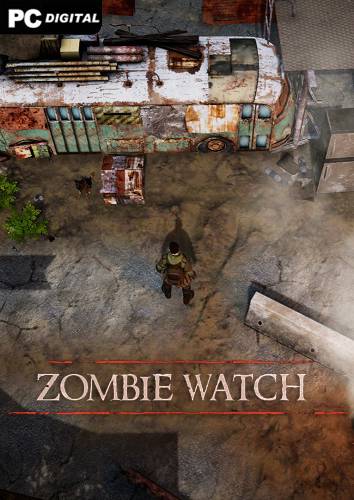 Zombie Watch RePack (RUS) со всеми дополнениями
