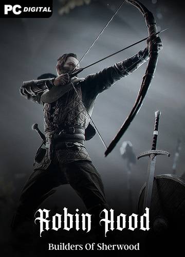 Robin Hood - Sherwood Builders RePack (RUS) со всеми DLC