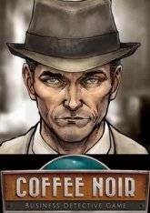 Coffee Noir - Business Detective Game RePack (RUS) со всеми DLC