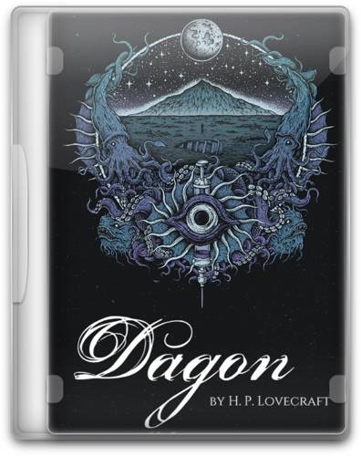 Dagon by H. P. Lovecraft RePack (RUS) ΡΠΎ Π²ΡΠ΅ΠΌΠΈ Π΄ΠΎΠΏΠΎΠ»Π½Π΅Π½ΠΈΡΠΌΠΈ