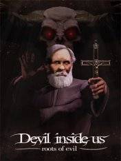 Devil Inside Us Roots of Evil RePack (RUS) со всеми DLC