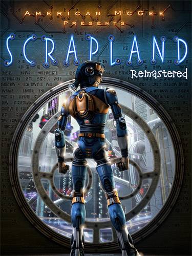 Scrapland Remastered RePack (RUS) со всеми DLC