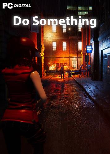 Do Something RePack (RUS) со всеми DLC