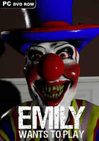 Emily Wants To Play   RePack от Piston RePack FitGirl со всеми дополнениями