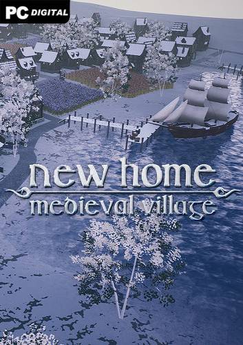 New Home Medieval Village RePack (RUS) со всеми дополнениями