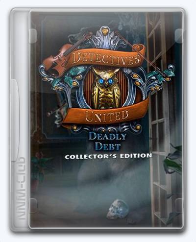Detectives United 5  Deadly Debt RePack (RUS) со всеми DLC