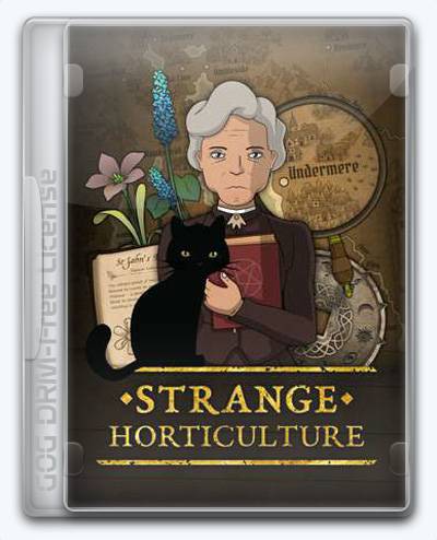 Strange Horticulture RePack (RUS) со всеми дополнениями