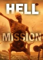 Hell Mission RePack (RUS) со всеми дополнениями