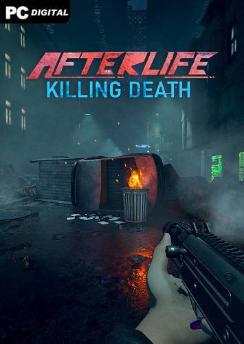 AFTERLIFE  KILLING DEATH RePack (RUS) со всеми DLC