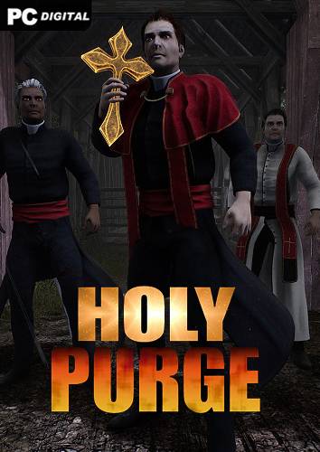 Holy Purge RePack (RUS) со всеми DLC