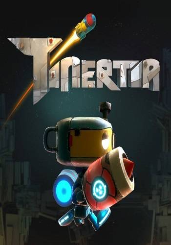 Tinertia [En Multi] (1.0.9) SteamRip Let'sРlay RePack FitGirl со всеми дополнениями