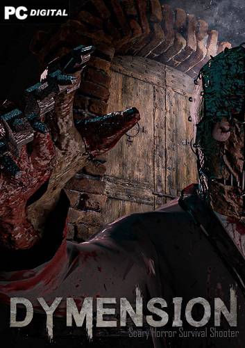 Dymension Scary Horror Survival Shooter RePack (RUS) со всеми дополнениями