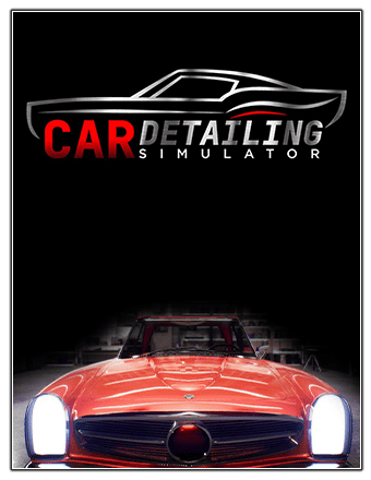 Car Detailing Simulator RePack (RUS) со всеми дополнениями