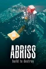 ABRISS  Build to destroy RePack (RUS) со всеми DLC