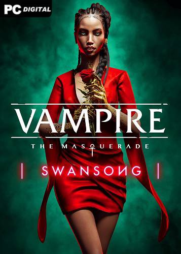 Vampire  The Masquerade — Swansong RePack (RUS) со всеми DLC