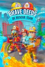 Brave Deeds Of Rescue Team RePack (RUS) со всеми дополнениями