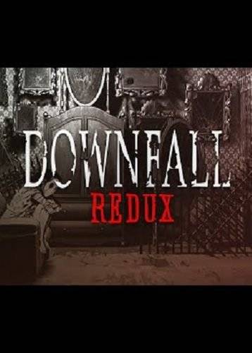 Downfall  Redux RePack FitGirl со всеми дополнениями
