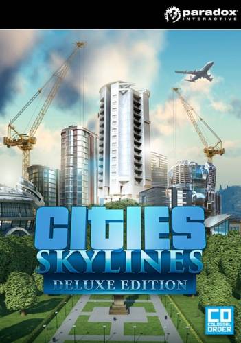 Cities  Skylines - Deluxe Edition RePack FitGirl со всеми дополнениями
