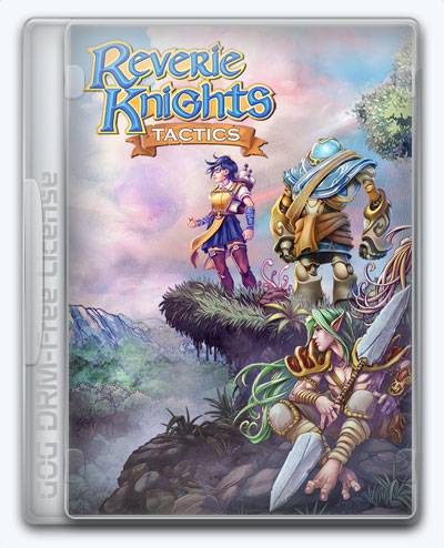 (Linux) Reverie Knights Tactics RePack (RUS) со всеми дополнениями