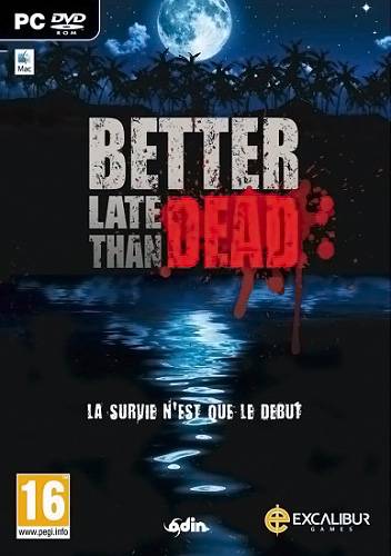 Better Late Than DEAD [Ru Multi] (1.0) License PLAZA RePack FitGirl со всеми дополнениями