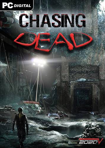 Chasing Dead [Ru Multi] (1.0) Repack =nemos= RePack FitGirl со всеми дополнениями
