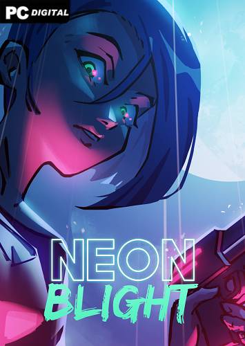 Neon Blight RePack (RUS) со всеми DLC