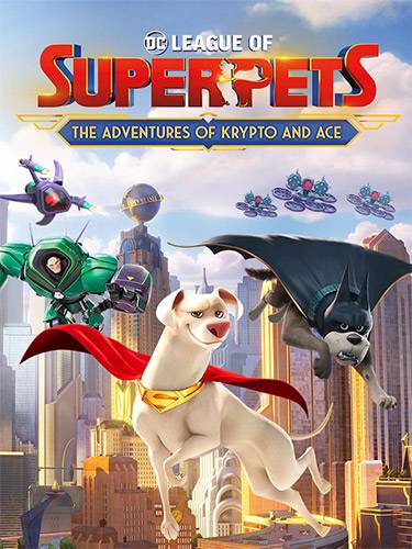 DC League of Super-Pets  The Adventures of Krypto and Ace RePack (RUS) со всеми DLC