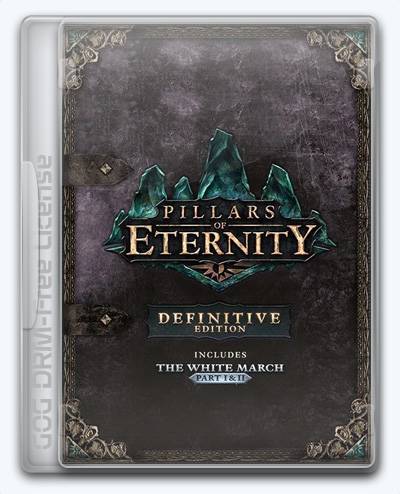 (Linux) Pillars of Eternity RePack (RUS) со всеми дополнениями