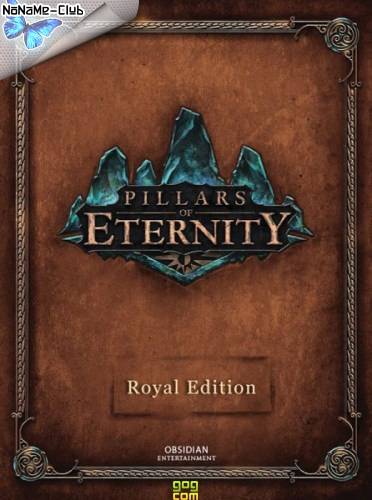 Pillars of Eternity + The White March  Part I + Part II [Ru Multi] (3.00.967 dlc) License GOG [Royal Edition] RePack FitGirl со всеми дополнениями
