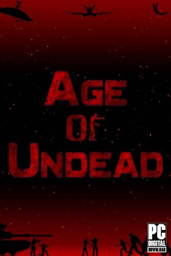 Age of Undead RePack (RUS) со всеми DLC