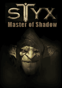 Styx  Master of Shadows   RePack от MAXAGENT RePack FitGirl со всеми дополнениями