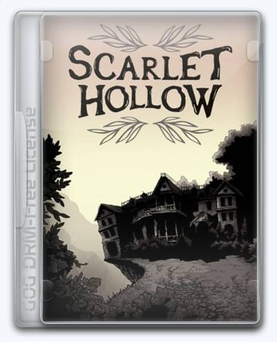 Scarlet Hollow RePack (RUS) со всеми DLC