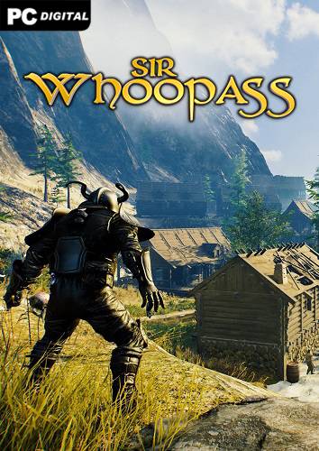 Sir Whoopass Immortal Death RePack (RUS) со всеми дополнениями