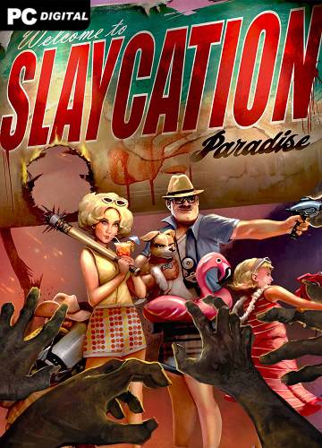 Slaycation Paradise RePack (RUS) со всеми дополнениями