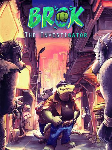 BROK the InvestiGator RePack (RUS) со всеми DLC