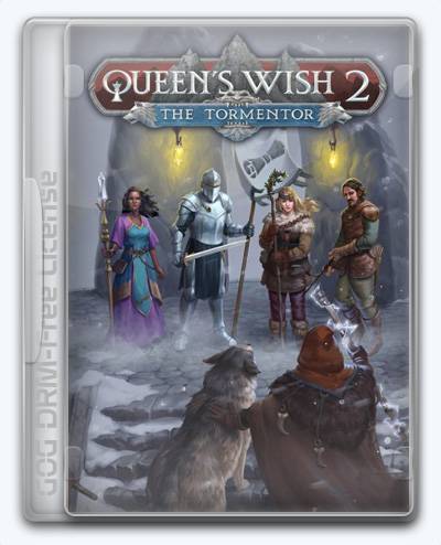 Queen's Wish 2  The Tormentor RePack (RUS) со всеми DLC