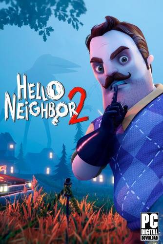 Hello Neighbor 2 RePack (RUS) со всеми DLC