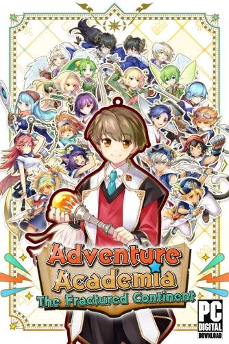 Adventure Academia  The Fractured Continent RePack (RUS) со всеми DLC