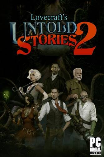 Lovecraft's Untold Stories 2 RePack (RUS) со всеми DLC