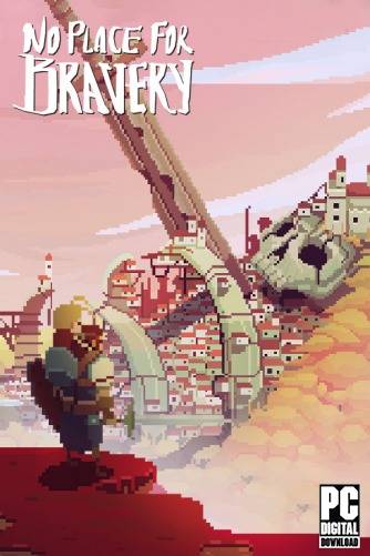 No Place for Bravery RePack (RUS) со всеми DLC