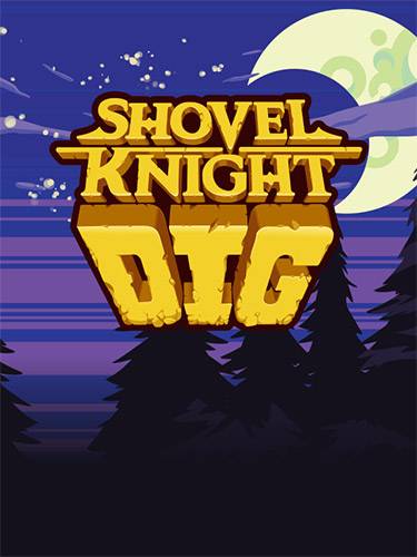 Shovel Knight Dig RePack (RUS) со всеми дополнениями