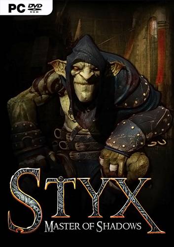 Styx  Master of Shadows RePack FitGirl со всеми дополнениями