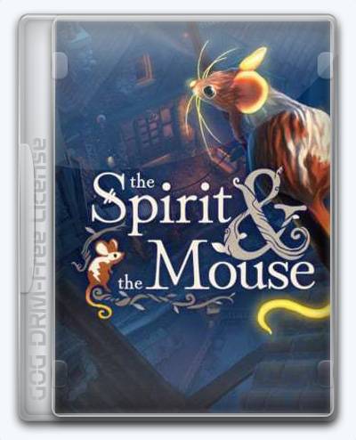 The Spirit and the Mouse RePack (RUS) ΡΠΎ Π²ΡΠ΅ΠΌΠΈ Π΄ΠΎΠΏΠΎΠ»Π½Π΅Π½ΠΈΡΠΌΠΈ