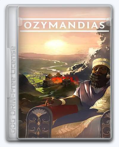 Ozymandias  Bronze Age Empire Sim RePack (RUS) со всеми дополнениями