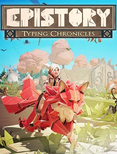 Epistory - Typing Chronicles   License PLAZA RePack FitGirl со всеми дополнениями