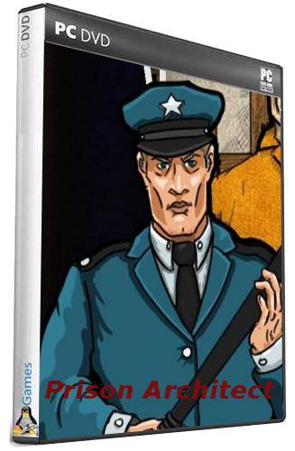 (Linux) Prison Architect [Ru Multi] (version-2c) License RePack FitGirl со всеми дополнениями